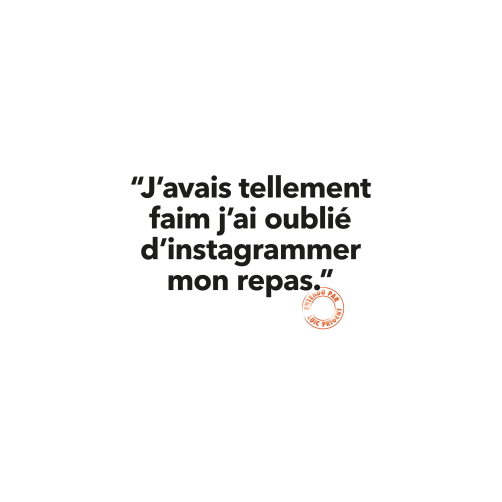 Carte - J’avais tellement faim j’ai oublié d’Instagrammer mon repas.