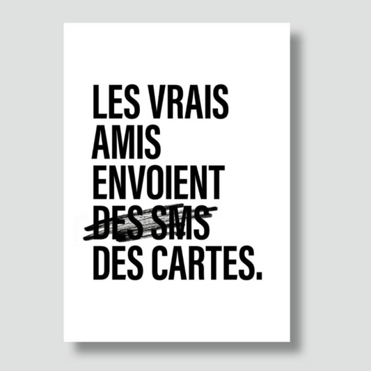 Carte - "Les vrais amis..."