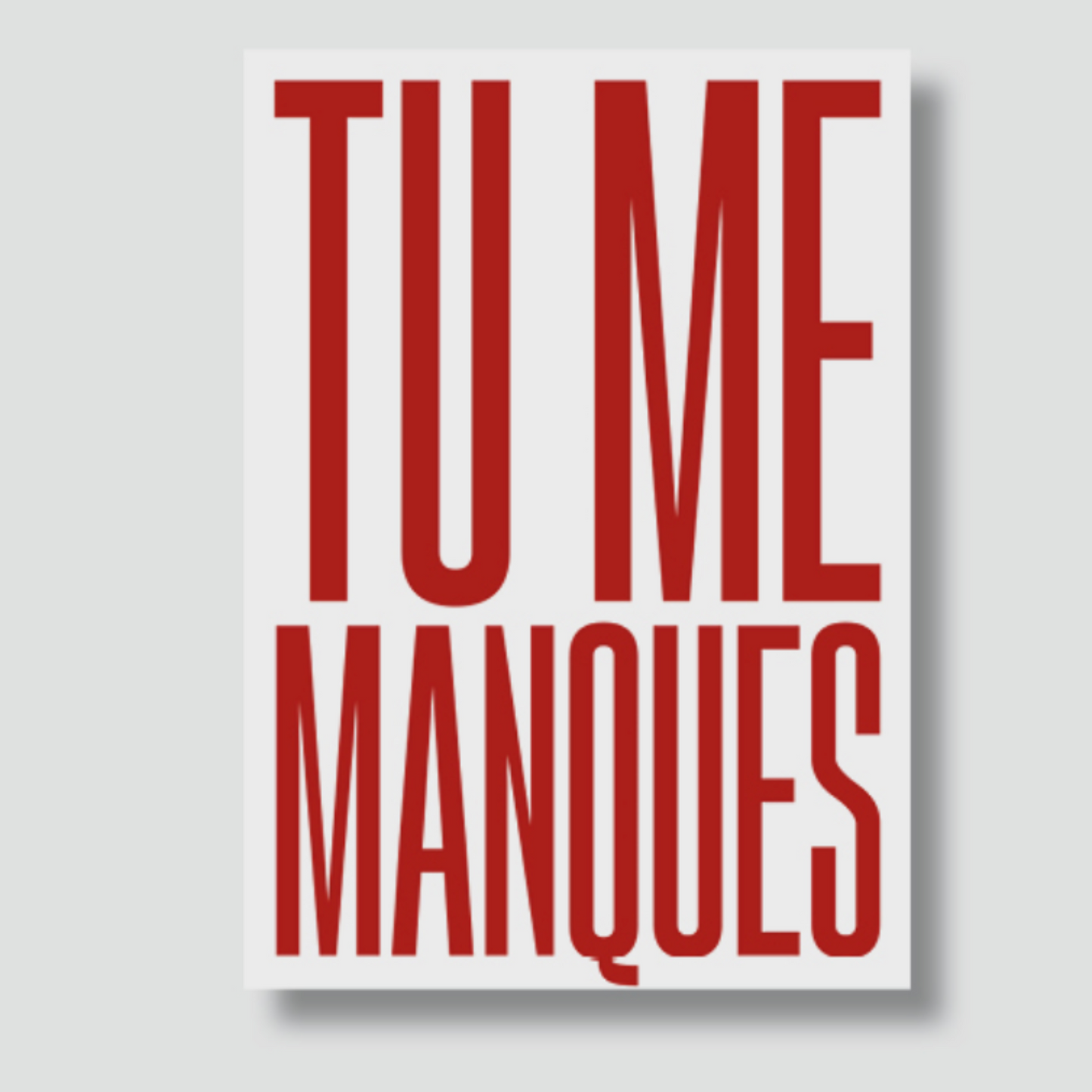 Carte - "Tu me manques"
