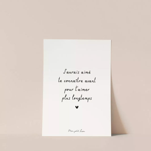 Carte A6 citation J’aurais aimé te connaître