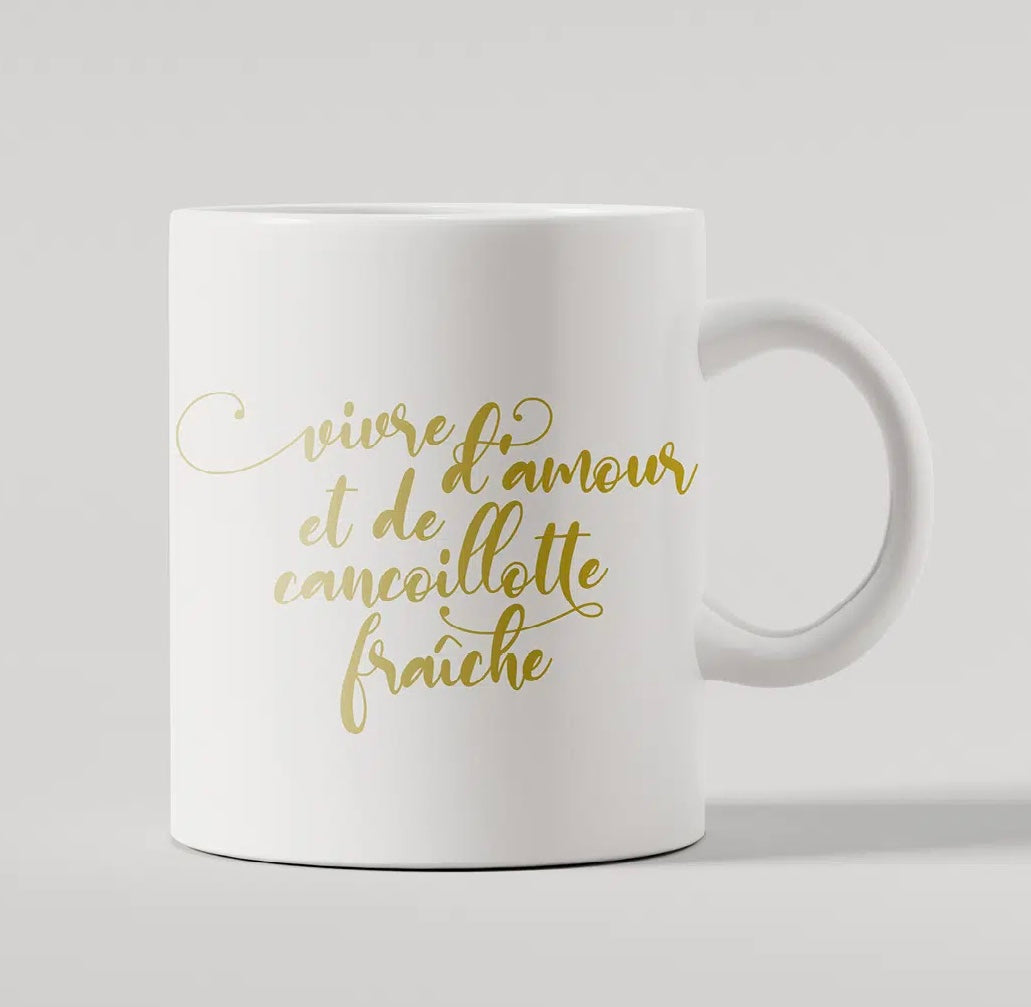 Tasse - Vivre d’amour et de cancoillotte fraîche