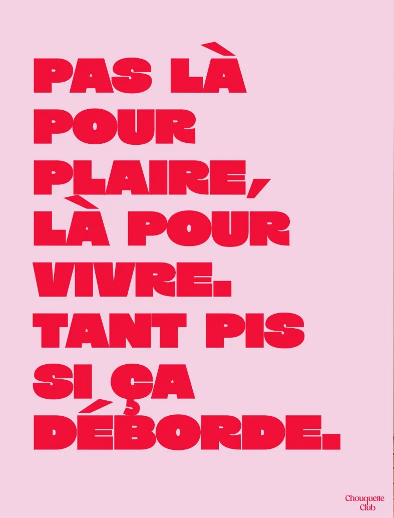 Poster Mantra n°4 Pas là pour plaire rose et rouge – 50 × 70 cm – vue 2