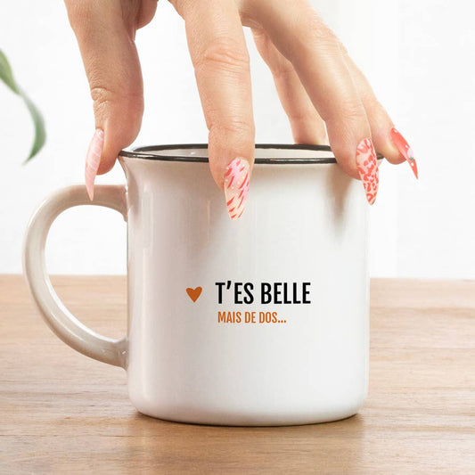 Mug T'es belle mais de dos / St Valentin