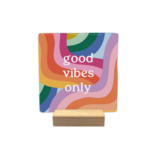 GOOD VIBES ONLY - Carreau en céramique