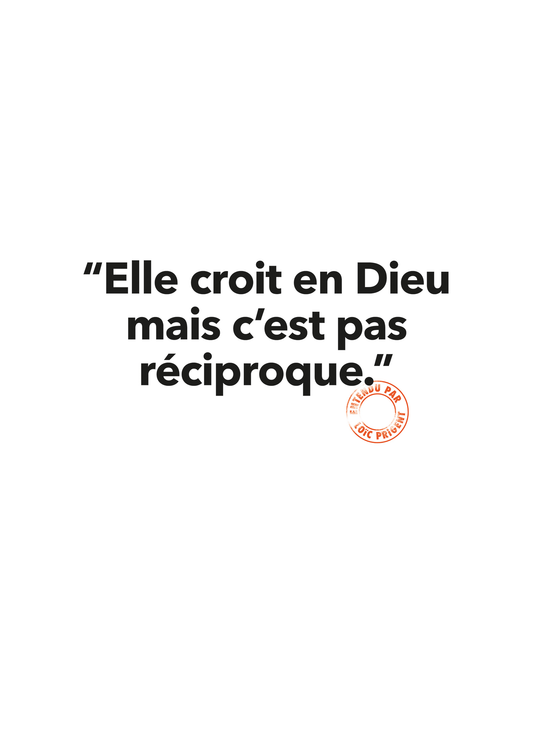 Carte - Elle croit en Dieu mais c’est pas réciproque