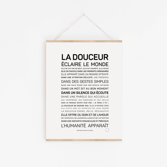 Affiche La douceur éclaire le monde: MINI A6 10.5 x 14.8 mm