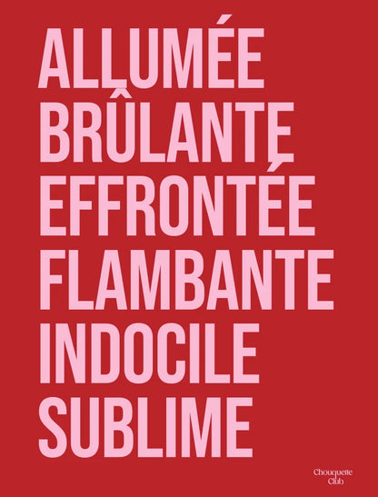 Affiche Allumée et brûlante rose et rouge – A3 – vue 2