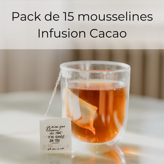INFUSION BIO CACAO - PACK 15 MOUSSELINES